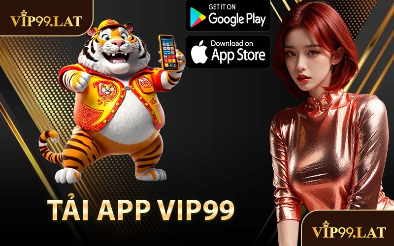 Tải App VIP99