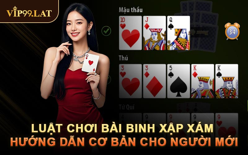 Luật Chơi Bài Binh Xập Xám - Hướng Dẫn Cơ Bản Cho Người Mới