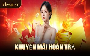Khuyến Mãi Hoàn Trả