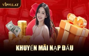 Khuyến Mãi Nạp Đầu