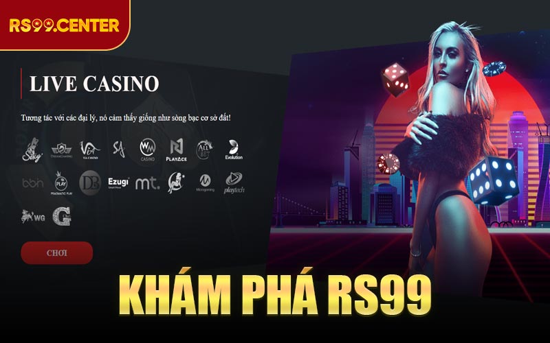 Khám Phá RS99